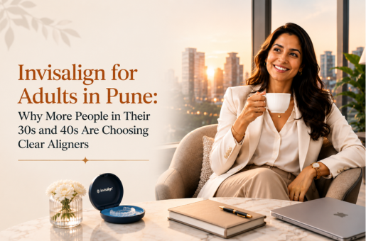Invisalign for Adults in Pune Clear Aligners for 30s & 40s